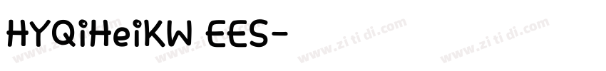 HYQiHeiKW EES字体转换